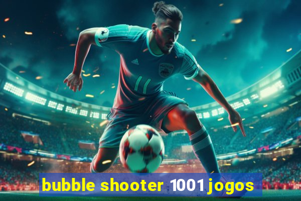 bubble shooter 1001 jogos